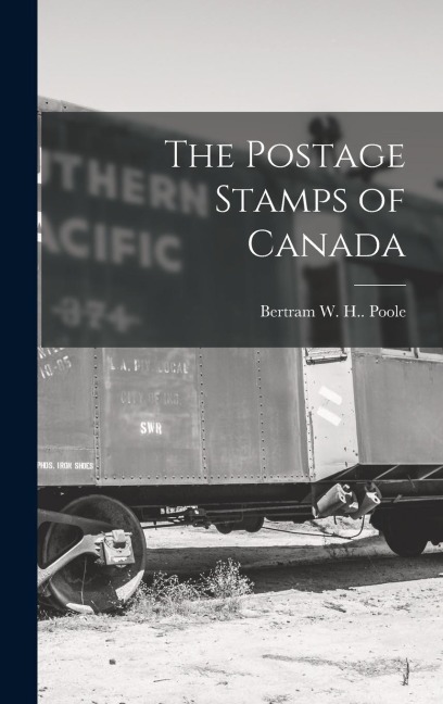 The Postage Stamps of Canada
