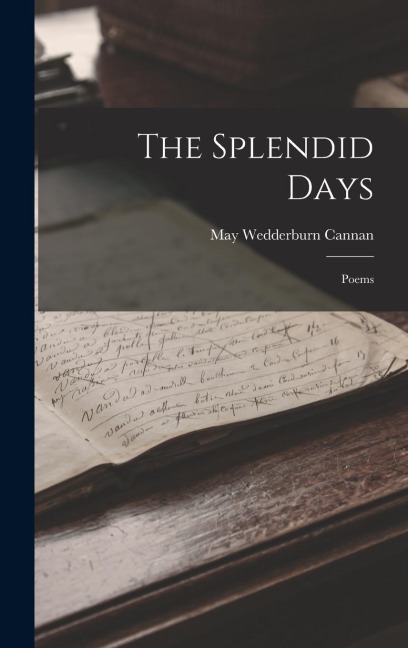 The Splendid Days: Poems