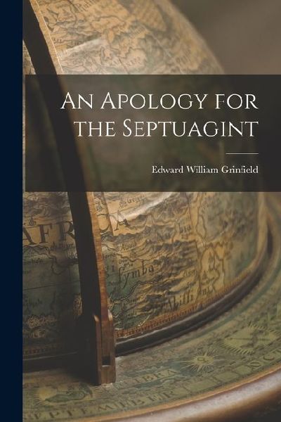 An Apology for the Septuagint