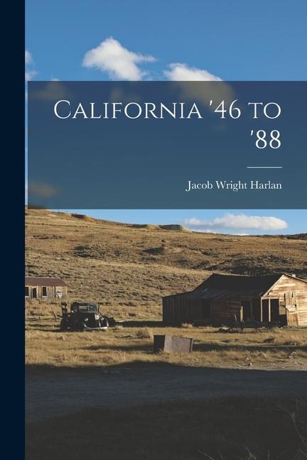 California 46 to 88