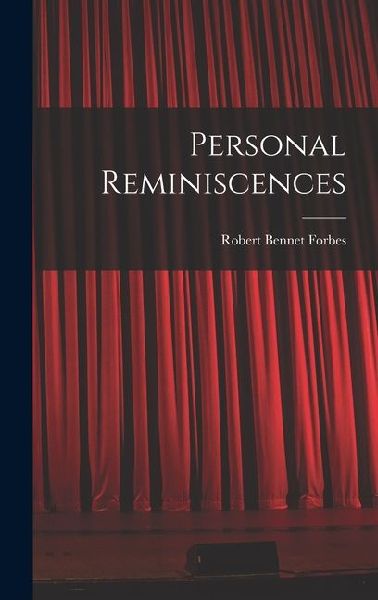 Personal Reminiscences