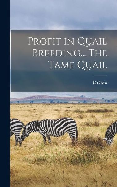 Profit in Quail Breeding... The Tame Quail