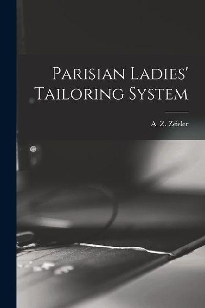 Parisian Ladies Tailoring System