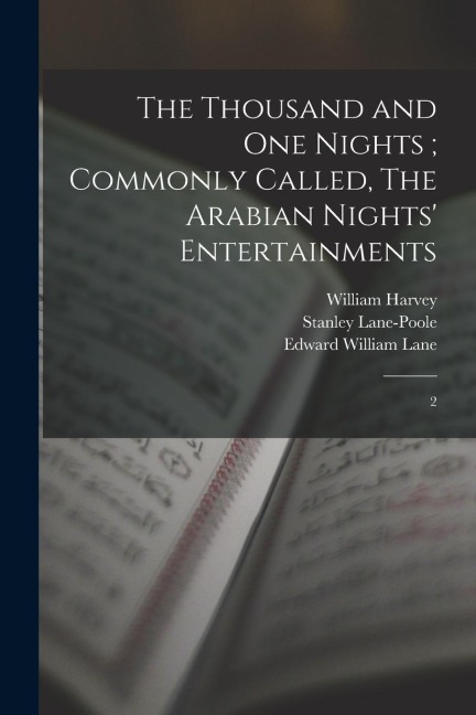 The Thousand and one Nights; Commonly Called, The Arabian Nights Entertainments: 2