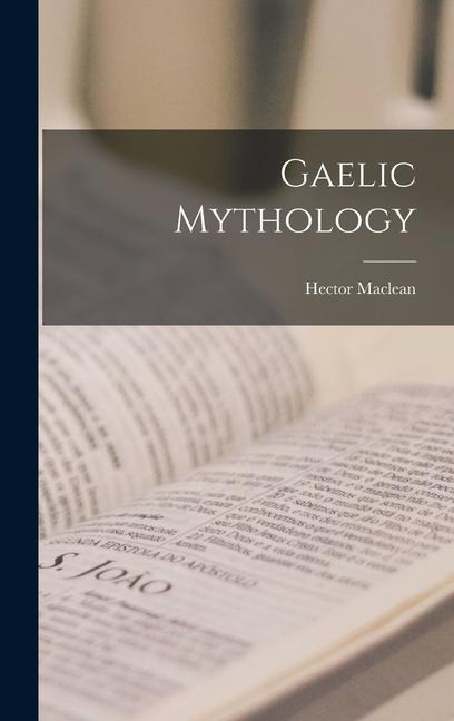 Gaelic Mythology