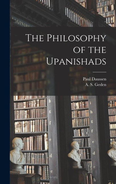 The Philosophy of the Upanishads
