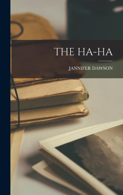 The Ha-Ha