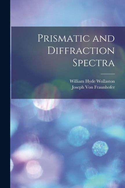 Prismatic and Diffraction Spectra