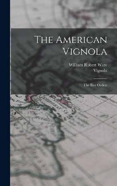 The American Vignola: The Five Orders