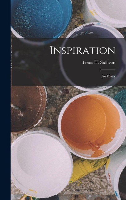 Inspiration: An Essay