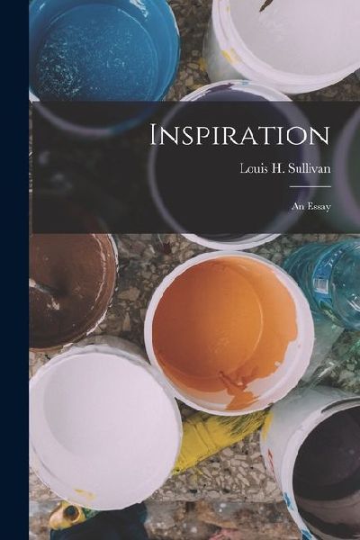 Inspiration: An Essay