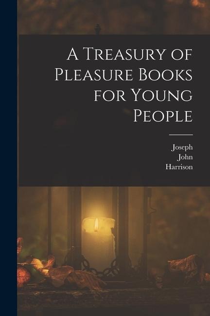 A Treasury of Pleasure Books for Young People