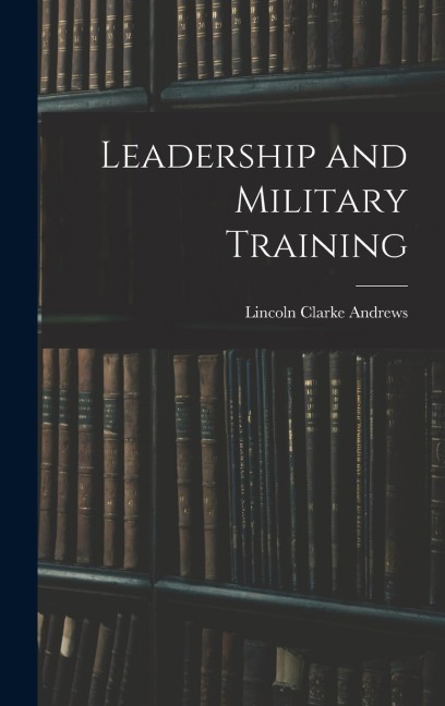Leadership and Military Training