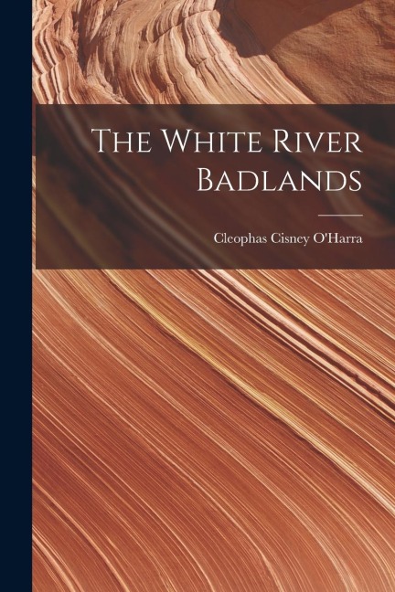 The White River Badlands