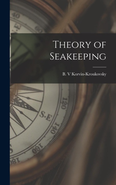 Theory of Seakeeping