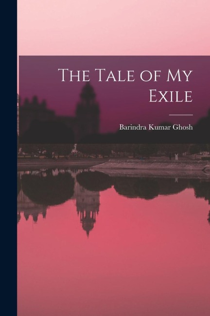 The Tale of my Exile