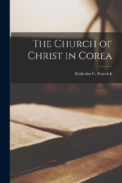 The Church of Christ in Corea