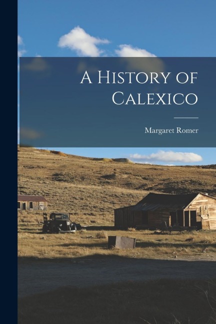 A History of Calexico