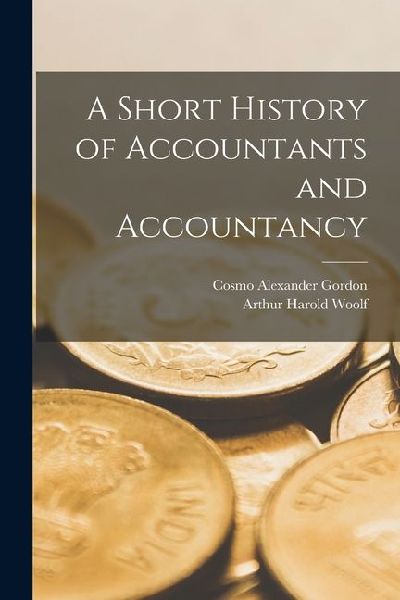 A Short History of Accountants and Accountancy