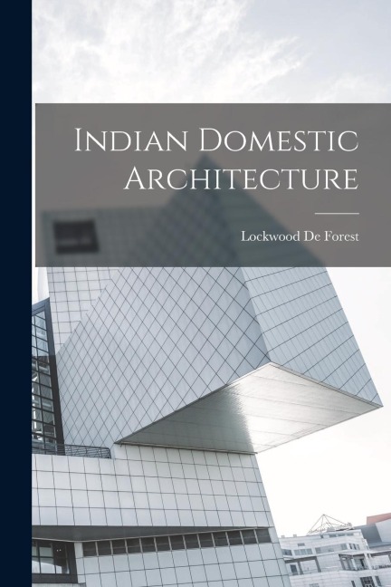 Indian Domestic Architecture