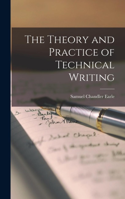 The Theory and Practice of Technical Writing