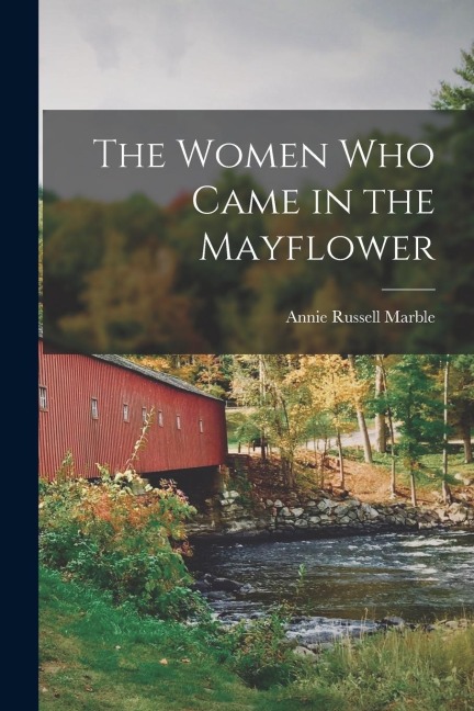 The Women Who Came in the Mayflower