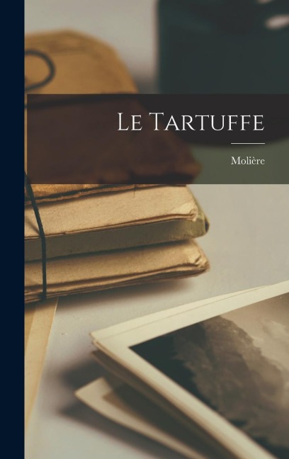Le Tartuffe