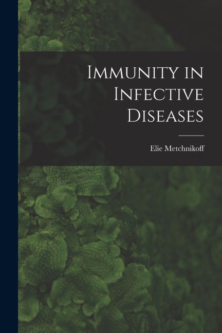 Immunity in Infective Diseases