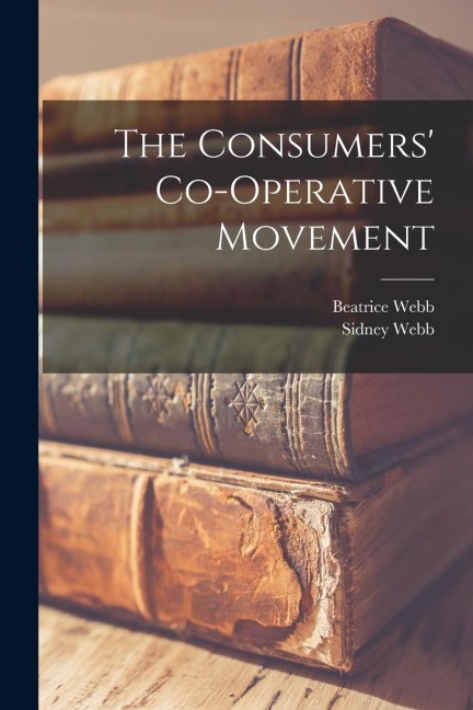 The Consumers Co-operative Movement