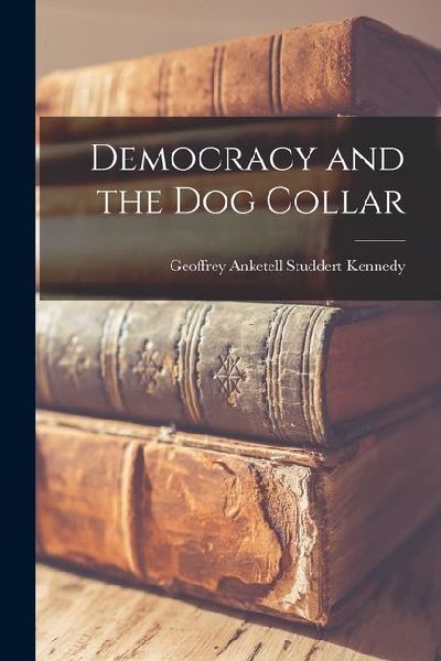 Democracy and the Dog Collar