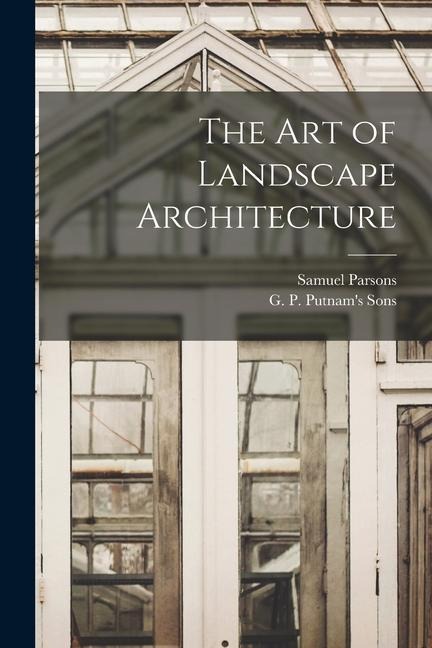 The Art of Landscape Architecture