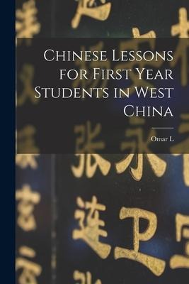 Chinese Lessons for First Year Students in West China
