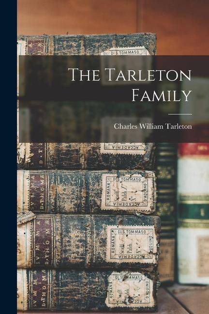 The Tarleton Family