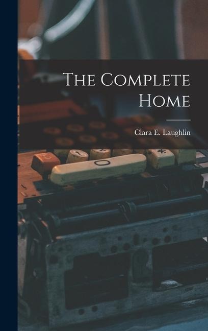The Complete Home