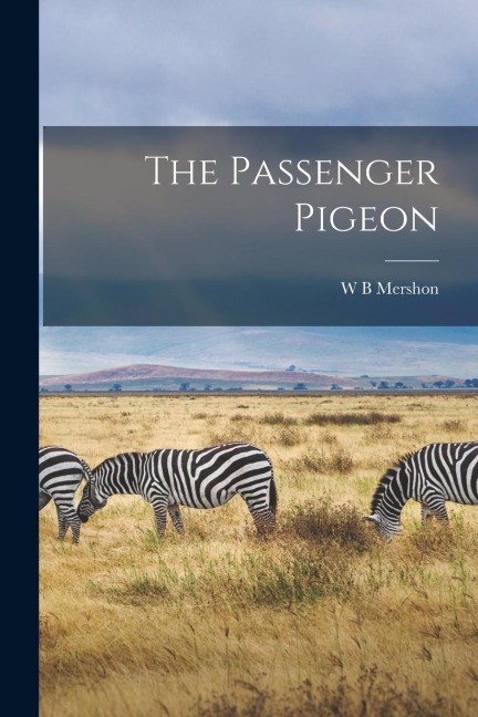 The Passenger Pigeon