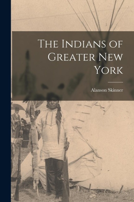 The Indians of Greater New York
