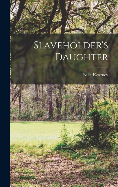 Slaveholders Daughter