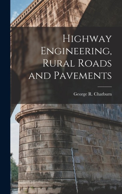 Highway Engineering, Rural Roads and Pavements