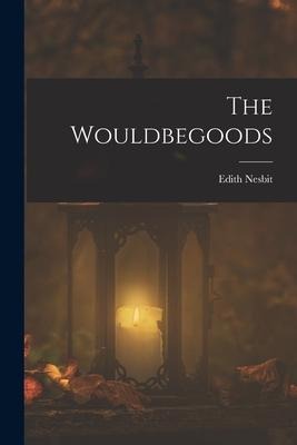 The Wouldbegoods