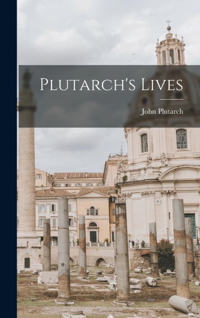Plutarchs Lives