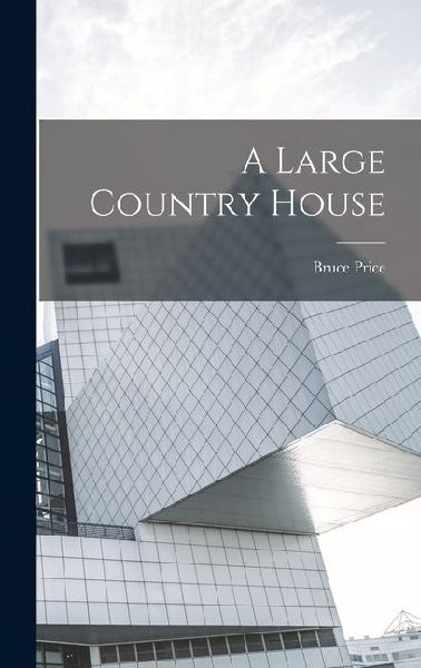 A Large Country House