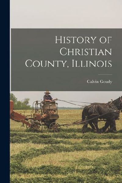 History of Christian County, Illinois