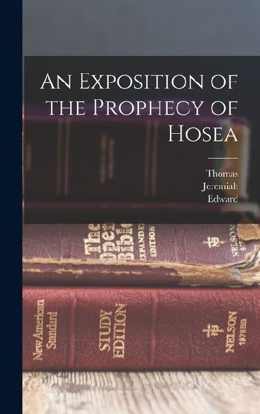 An Exposition of the Prophecy of Hosea