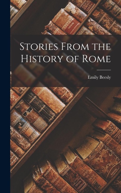 Stories From the History of Rome