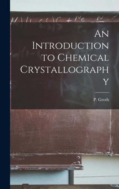 An Introduction to Chemical Crystallography