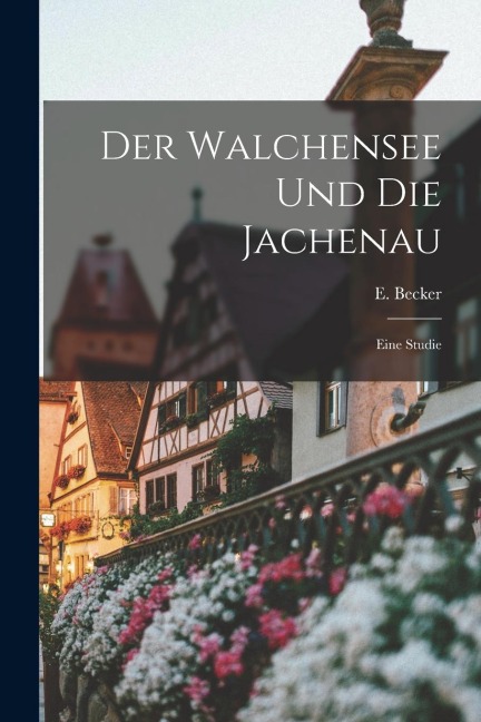 Der Walchensee und die Jachenau: Eine Studie