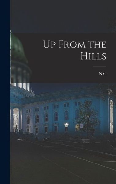 Up From the Hills