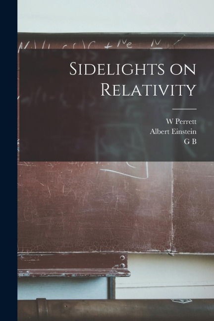 Sidelights on Relativity