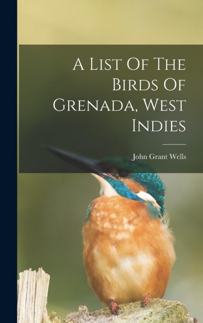 A List Of The Birds Of Grenada, West Indies