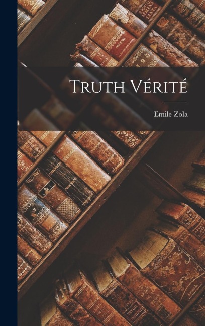 Truth Vérité